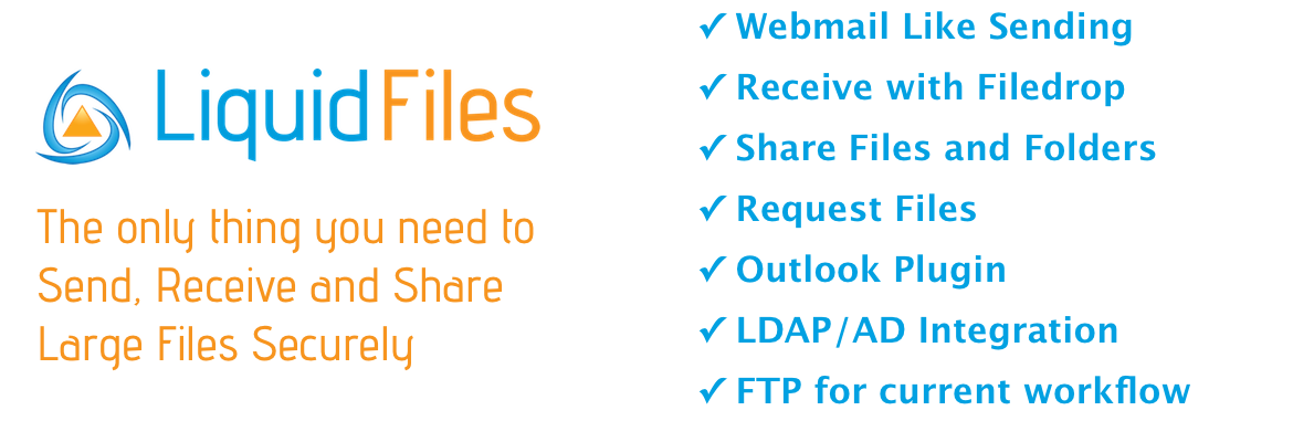 LiquidFiles - All you need to Send and Receive Files Securely